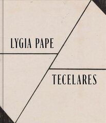 Lygia Pape: tecelares kaina ir informacija | Knygos apie meną | pigu.lt