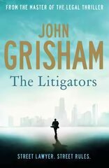 Litigators: The blockbuster bestselling legal thriller from John Grisham цена и информация | Fantastinės, mistinės knygos | pigu.lt