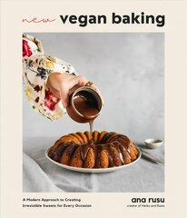 New Vegan Baking: A Modern Approach to Creating Irresistible Sweets for Every Occasion цена и информация | Книги рецептов | pigu.lt