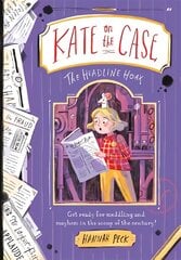 Kate on the Case: The Headline Hoax (Kate on the Case 3) цена и информация | Книги для детей | pigu.lt