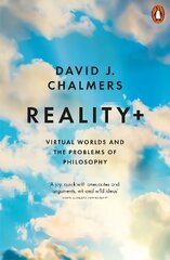 Realityplus: Virtual Worlds and the Problems of Philosophy цена и информация | Исторические книги | pigu.lt