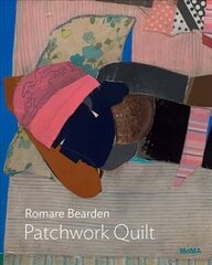 Romare Bearden: Patchwork Quilt цена и информация | Книги об искусстве | pigu.lt
