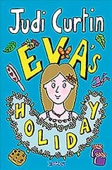 Eva's Holiday kaina ir informacija | Knygos paaugliams ir jaunimui | pigu.lt