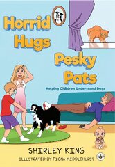 Horrid Hugs Pesky Pats kaina ir informacija | Knygos vaikams | pigu.lt