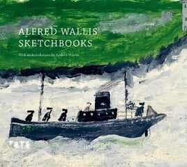 Alfred Wallis Sketchbooks kaina ir informacija | Knygos apie meną | pigu.lt