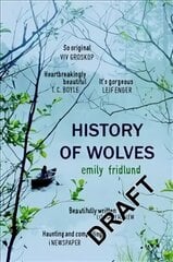 History of Wolves: Shortlisted for the 2017 Man Booker Prize цена и информация | Фантастика, фэнтези | pigu.lt