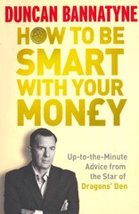 How To Be Smart With Your Money kaina ir informacija | Saviugdos knygos | pigu.lt