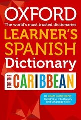 Oxford Learner's Spanish Dictionary for the Caribbean: DIC:OXF LEARNER'S SPANISH DIC 2008 ED цена и информация | Книги для подростков  | pigu.lt