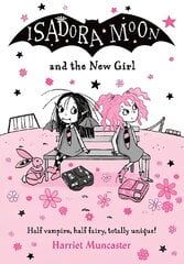 Isadora Moon and the New Girl 1 цена и информация | Книги для подростков и молодежи | pigu.lt