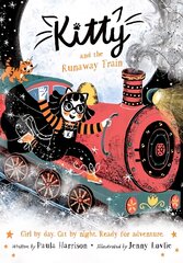 Kitty and the Runaway Train 1 цена и информация | Книги для подростков и молодежи | pigu.lt