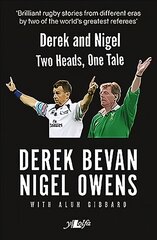 Derek and Nigel - Two Heads, One Tale kaina ir informacija | Biografijos, autobiografijos, memuarai | pigu.lt