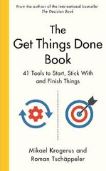 Get Things Done Book: 41 Tools to Start, Stick With and Finish Things Main цена и информация | Книги по экономике | pigu.lt