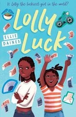 Lolly luck kaina ir informacija | Knygos paaugliams ir jaunimui | pigu.lt