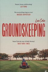 Groundskeeping: 'An extraordinary debut' ANN PATCHETT Main цена и информация | Fantastinės, mistinės knygos | pigu.lt