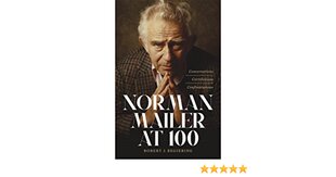 Norman mailer at 100: conversations, correlations, confrontations kaina ir informacija | Istorinės knygos | pigu.lt