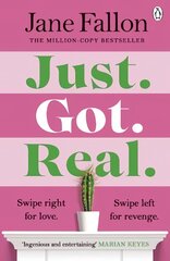 Just Got Real: The hilarious and addictive bestselling revenge comedy kaina ir informacija | Fantastinės, mistinės knygos | pigu.lt