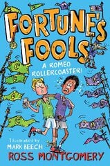 Fortune's Fools: A Romeo Roller Coaster! цена и информация | Книги для подростков  | pigu.lt
