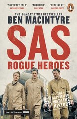SAS: Rogue Heroes - Now a major TV drama Media tie-in цена и информация | Исторические книги | pigu.lt