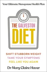 Galveston Diet: Your Ultimate Menopause Health Plan цена и информация | Самоучители | pigu.lt