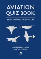 Aviation Quiz Book: From Airbus to Zeppelin kaina ir informacija | Knygos apie sveiką gyvenseną ir mitybą | pigu.lt