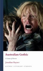 Australian Gothic: A Cinema of Horrors цена и информация | Фантастика, фэнтези | pigu.lt