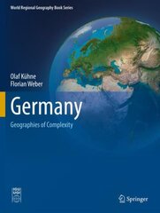 Germany: geographies of complexity kaina ir informacija | Socialinių mokslų knygos | pigu.lt