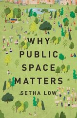 Why public space matters kaina ir informacija | Socialinių mokslų knygos | pigu.lt