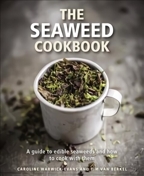 Seaweed cookbook kaina ir informacija | Receptų knygos | pigu.lt