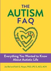 Autism Faq: Everything You Wanted to Know About Diagnosis & Autistic Life цена и информация | Книги о питании и здоровом образе жизни | pigu.lt