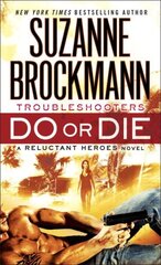 Troubleshooters Do or Die kaina ir informacija | Romanai | pigu.lt