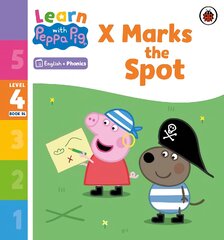 Learn with Peppa Phonics Level 4 Book 14 - X Marks the Spot Phonics Reader kaina ir informacija | Knygos mažiesiems | pigu.lt