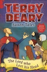 Saxon Tales: The Lord who Lost his Head цена и информация | Книги для подростков и молодежи | pigu.lt
