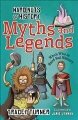 Hard Nuts of History: Myths and Legends цена и информация | Книги для подростков  | pigu.lt