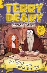 Saxon Tales: The Witch Who Faced the Fire цена и информация | Книги для подростков и молодежи | pigu.lt