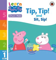 Learn with Peppa Phonics Level 1 Book 1 - Tip Tip and Sit Sip Phonics Reader kaina ir informacija | Knygos mažiesiems | pigu.lt