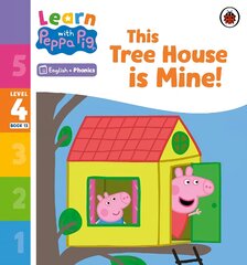 Learn with Peppa Phonics Level 4 Book 13 - This Tree House is Mine! Phonics Reader kaina ir informacija | Knygos mažiesiems | pigu.lt