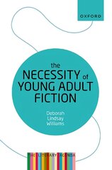 Necessity of Young Adult Fiction: The Literary Agenda цена и информация | Исторические книги | pigu.lt