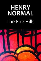 The Fire Hills kaina ir informacija | Poezija | pigu.lt