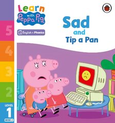 Learn with Peppa Phonics Level 1 Book 2 - Sad and Tip a Pan (Phonics Reader) цена и информация | Книги для малышей | pigu.lt