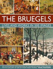 Bruegels: His Life and Works in 500 Images kaina ir informacija | Knygos apie meną | pigu.lt