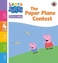 Learn with Peppa Phonics Level 4 Book 11 - The Paper Plane Contest Phonics Reader kaina ir informacija | Knygos mažiesiems | pigu.lt