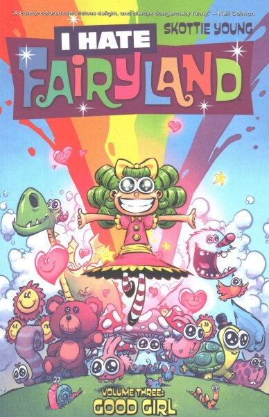 I Hate Fairyland Volume 3: Good Girl: Good Girl, Volume 3 kaina ir informacija | Komiksai | pigu.lt