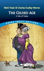 Gilded Age: A Tale of Today цена и информация | Фантастика, фэнтези | pigu.lt