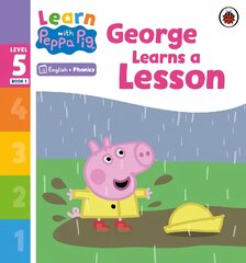 Learn with Peppa Phonics Level 5 Book 1 - George Learns a Lesson (Phonics Reader) цена и информация | Книги для малышей | pigu.lt