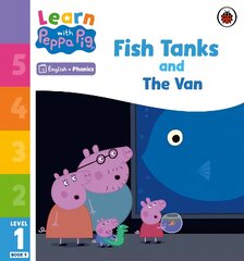 Learn with Peppa Phonics Level 1 Book 9 - Fish Tanks and The Van (Phonics Reader) цена и информация | Книги для малышей | pigu.lt