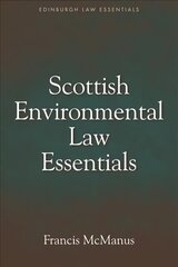 Scottish environmental law essentials kaina ir informacija | Ekonomikos knygos | pigu.lt