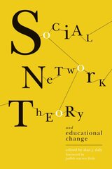 Social network theory and educational change kaina ir informacija | Socialinių mokslų knygos | pigu.lt