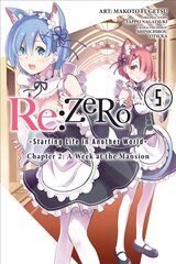 re:Zero Starting Life in Another World, Chapter 2: A Week in the Mansion Vol. 5 цена и информация | Fantastinės, mistinės knygos | pigu.lt