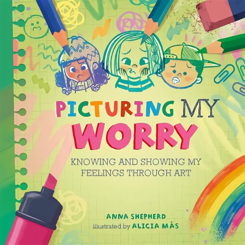 All the Colours of Me: Picturing My Worry kaina ir informacija | Knygos vaikams | pigu.lt