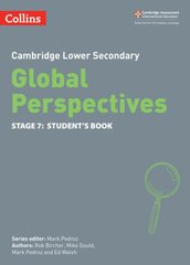 Cambridge Lower Secondary Global Perspectives Student's Book: Stage 7 kaina ir informacija | Knygos paaugliams ir jaunimui | pigu.lt